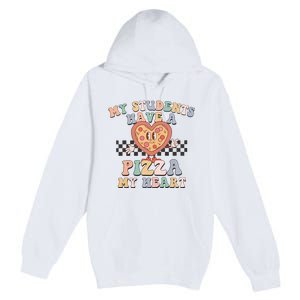 My Students Have A Pizza My Heart Teaching Assistant Heart Valentine's Day Premium Pullover Hoodie