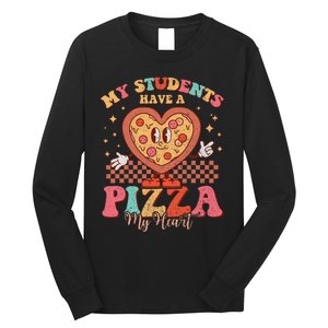 My Students Have A Pizza Of My Heart Valentines Day Teacher Long Sleeve Shirt