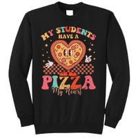 My Students Have A Pizza Of My Heart Valentines Day Teacher Tall Sweatshirt