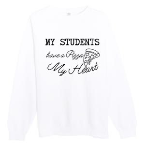 My Students Have A Pizza My Heart Teacher Valentine Premium Crewneck Sweatshirt