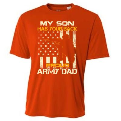 My Son Has Your Back Meaningful Gift Proud Army Dad Military Father's Meaningful Cooling Performance Crew T-Shirt