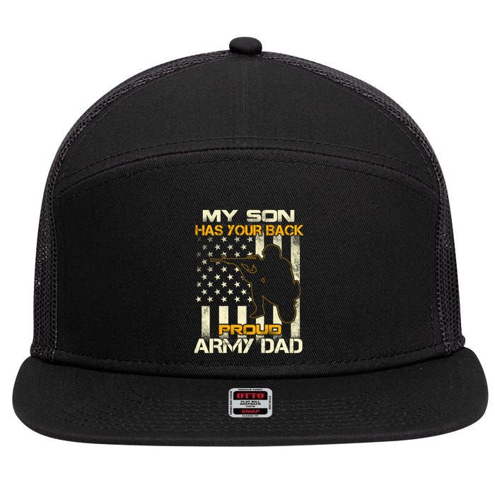 My Son Has Your Back Meaningful Gift Proud Army Dad Military Father's Meaningful 7 Panel Mesh Trucker Snapback Hat