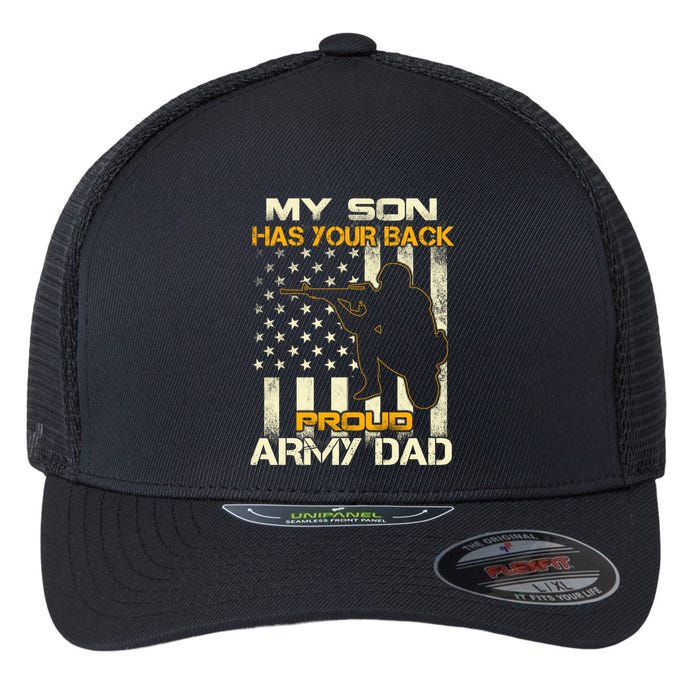My Son Has Your Back Meaningful Gift Proud Army Dad Military Father's Meaningful Flexfit Unipanel Trucker Cap
