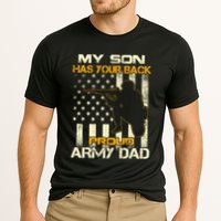 My Son Has Your Back Meaningful Gift Proud Army Dad Military Father's Meaningful Performance Shirt