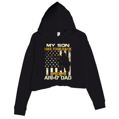 My Son Has Your Back Meaningful Gift Proud Army Dad Military Father's Meaningful Crop Fleece Hoodie