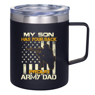 My Son Has Your Back Meaningful Gift Proud Army Dad Military Father's Meaningful 12oz Stainless Steel Coffee Mug