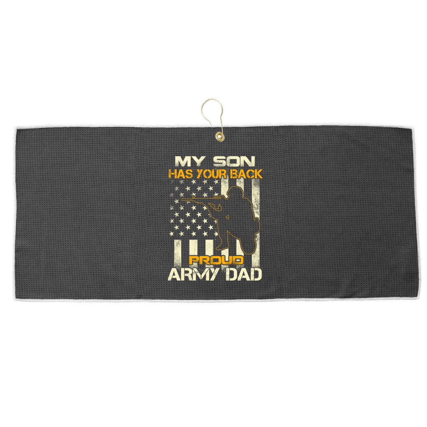 My Son Has Your Back Meaningful Gift Proud Army Dad Military Father's Meaningful Large Microfiber Waffle Golf Towel