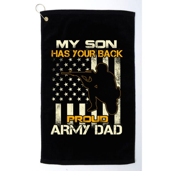 My Son Has Your Back Meaningful Gift Proud Army Dad Military Father's Meaningful Golf Towel