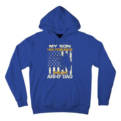 My Son Has Your Back Meaningful Gift Proud Army Dad Military Father's Meaningful Hoodie