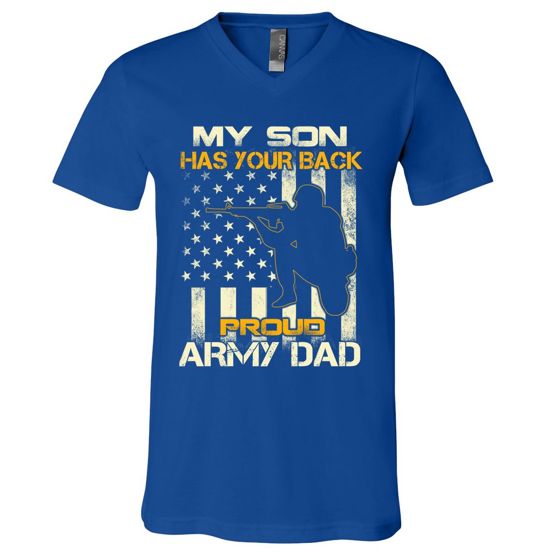My Son Has Your Back Meaningful Gift Proud Army Dad Military Father's Meaningful V-Neck T-Shirt