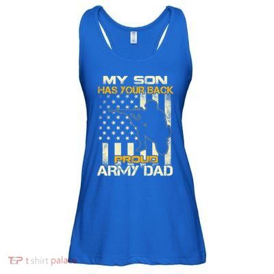 My Son Has Your Back Meaningful Gift Proud Army Dad Military Father's Meaningful Ladies Essential Flowy Tank
