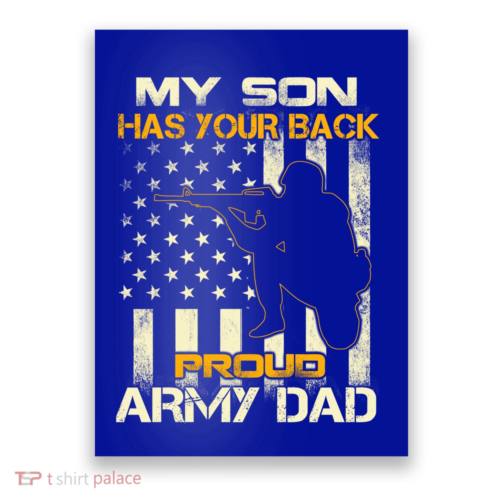 My Son Has Your Back Meaningful Gift Proud Army Dad Military Father's Meaningful Poster