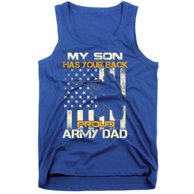 My Son Has Your Back Meaningful Gift Proud Army Dad Military Father's Meaningful Tank Top