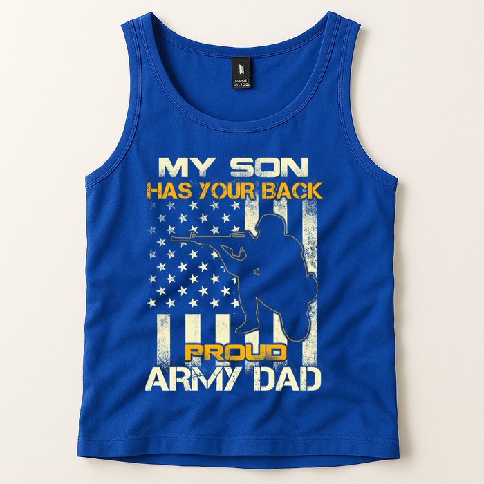 My Son Has Your Back Meaningful Gift Proud Army Dad Military Father's Meaningful Tank Top