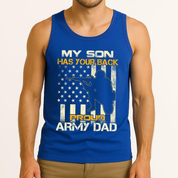 My Son Has Your Back Meaningful Gift Proud Army Dad Military Father's Meaningful Tank Top