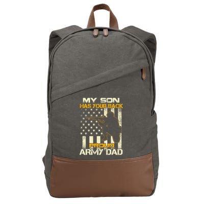 My Son Has Your Back Meaningful Gift Proud Army Dad Military Father's Meaningful Cotton Canvas Backpack