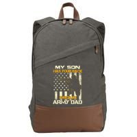 My Son Has Your Back Meaningful Gift Proud Army Dad Military Father's Meaningful Cotton Canvas Backpack