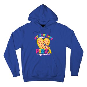 My Students Have A Pizza My Heart Valentines Day Hoodie