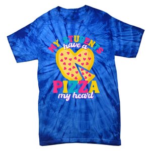 My Students Have A Pizza My Heart Valentines Day Tie-Dye T-Shirt