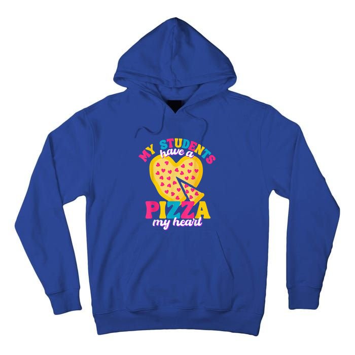 My Students Have A Pizza My Heart Valentines Day Tall Hoodie