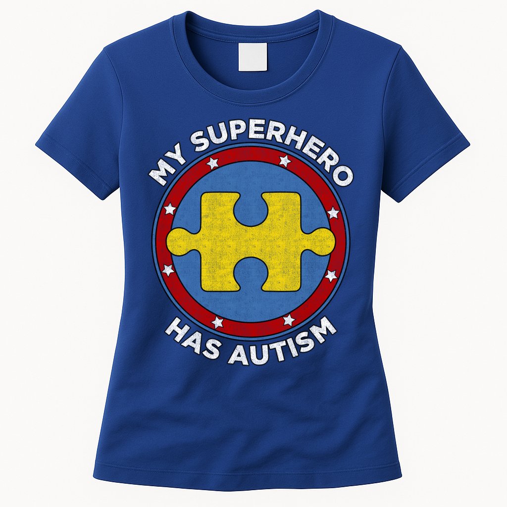 My Superhero Has Autism Awareness Gift Support Gift Womens T-Shirt