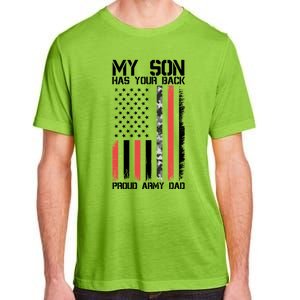 My Son Has Your Back Proud Army Dad Military Father Gift Adult ChromaSoft Performance T-Shirt