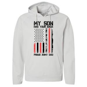 My Son Has Your Back Proud Army Dad Military Father Gift Performance Fleece Hoodie