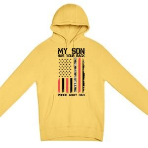 My Son Has Your Back Proud Army Dad Military Father Gift Premium Pullover Hoodie