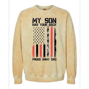 My Son Has Your Back Proud Army Dad Military Father Gift Colorblast Crewneck Sweatshirt