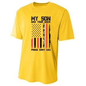 My Son Has Your Back Proud Army Dad Military Father Gift Performance Sprint T-Shirt