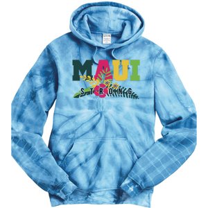 Maui Strong Hawaii Wildfire Relief Tie Dye Hoodie