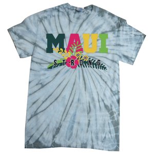 Maui Strong Hawaii Wildfire Relief Tie-Dye T-Shirt