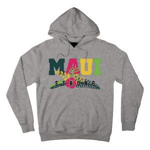 Maui Strong Hawaii Wildfire Relief Tall Hoodie