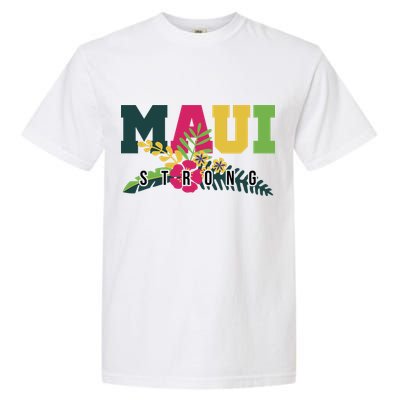 Maui Strong Hawaii Wildfire Relief Garment-Dyed Heavyweight T-Shirt
