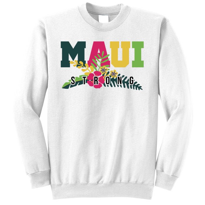 Maui Strong Hawaii Wildfire Relief Sweatshirt