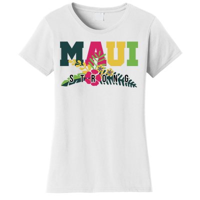 Maui Strong Hawaii Wildfire Relief Women's T-Shirt