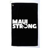 Maui Strong Hawaii Wildfire Golf Towel