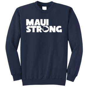 Maui Strong Hawaii Wildfire Sweatshirt