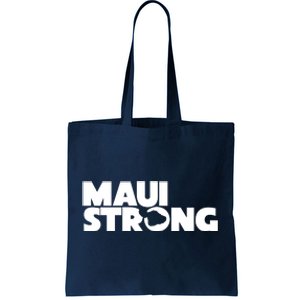 Maui Strong Hawaii Wildfire Tote Bag