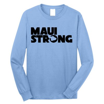 Maui Strong Hawaii Wildfire Long Sleeve Shirt