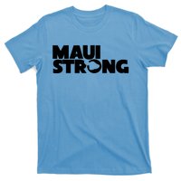 Maui Strong Hawaii Wildfire T-Shirt