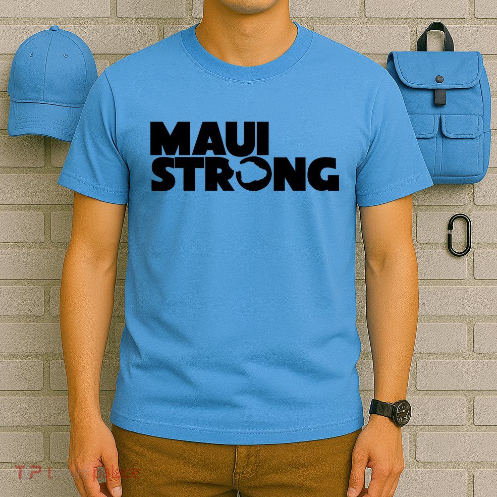 Maui Strong Hawaii Wildfire T-Shirt