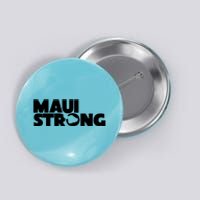 Maui Strong Hawaii Wildfire Button