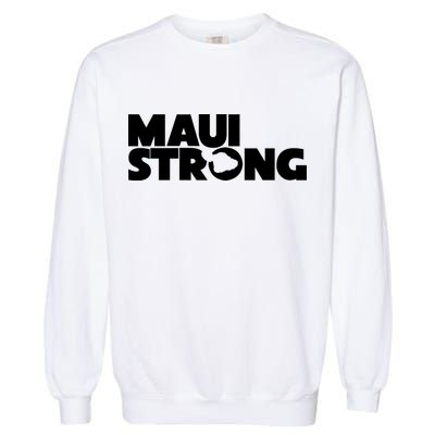 Maui Strong Hawaii Wildfire Garment-Dyed Sweatshirt