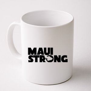 Maui Strong Hawaii Wildfire Coffee Mug