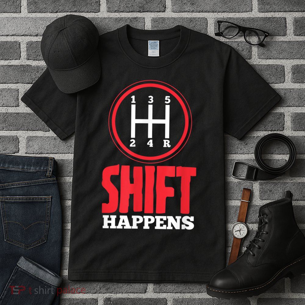 Mens Shift Happens Funny Mechanic Car Lover Tall T-Shirt