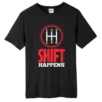 Mens Shift Happens Funny Mechanic Car Lover Tall Fusion ChromaSoft Performance T-Shirt