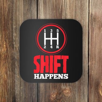 Mens Shift Happens Funny Mechanic Car Lover Coaster