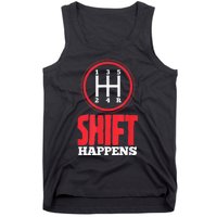 Mens Shift Happens Funny Mechanic Car Lover Tank Top