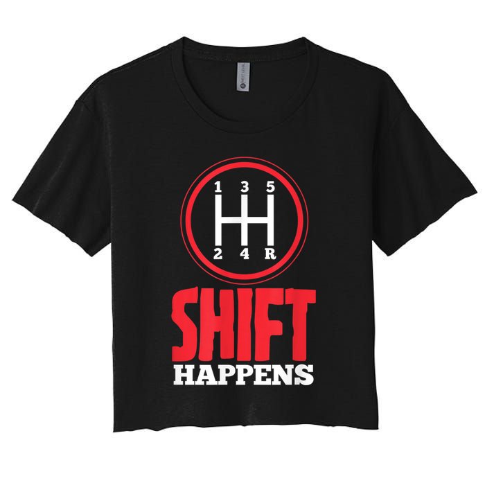 Mens Shift Happens Funny Mechanic Car Lover Crop Top